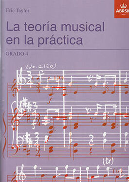 La Teoría Musical en la Práctica.Grado 4