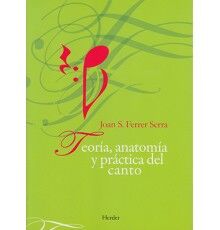 Teoría, Anatomía y Práctica del Canto