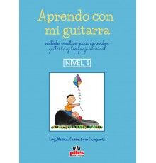 Aprendo con mi Guitarra Nivel 1 Aprendo con mi Guitarra Nivel 1