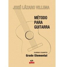 Método para Guitarra. Curso 4º Grado Ele Método para Guitarra. Curso 4º Grado Ele