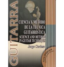 Ciencia y Método de la Técnica Guitarrís