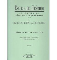 Escuela del Trémolo Op. 5, 15 Estudios F