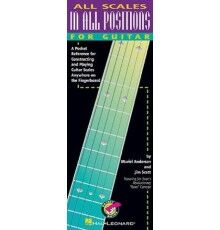 All Scales in all Positions for Guitar
