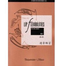 Lip Flexibilites for all Brass Instrumen