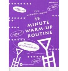 15 Minute Warm-Up Routine for Trumpet +