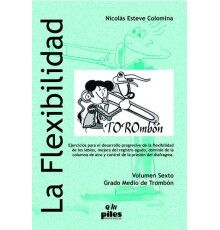 La Flexibilidad.Grado Medio 6º.