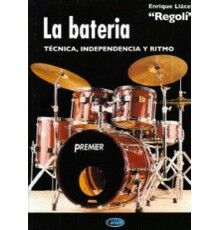 La Bateria. Técnica, Independencia y Rit