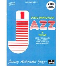Cómo Improvisar y Tocar Jazz Vol.1 + 2CD