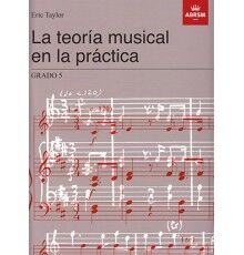 La Teoría Musical en la Práctica.Grado 5