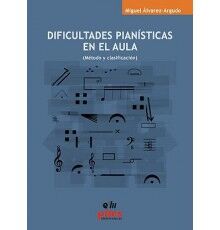 Dificultades Pianísticas En El Aula