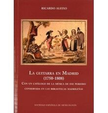 La Guitarra en Madrid (1750-1808)