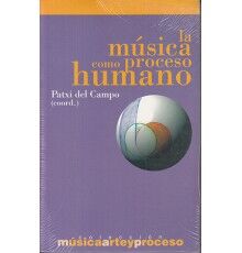 La Música Como Proceso Humano