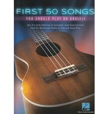 First 50 Songs Ukelele