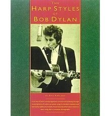 Bob Dylan, The Harp Styles