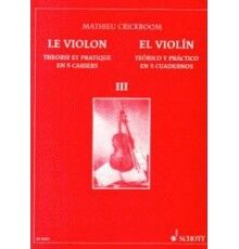 El Violín III. Teórico y Práctico