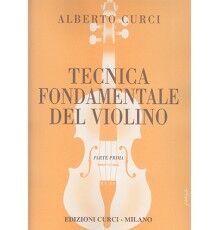 Tecnica Fondamentale del Violino Vol. I