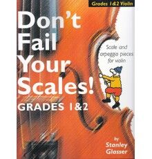 Don't Fail Your Scales! Grades 1 & 2 Vio