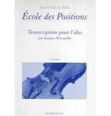 Ecole des Positions. 3ª Position. Alto