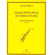 Quinze Petites Pièces en Forme d' Etudes