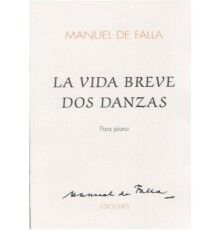 La Vida Breve. Dos Danzas