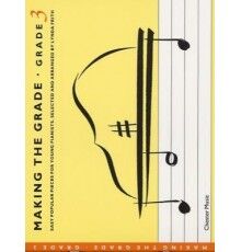 Making The Grade. Grade 3 Piano