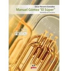 Manuel Gómez El Super