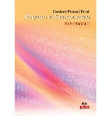Paquito Chocolatero. Pasodoble