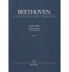 Grobe Fuge for String Quartet Op.133/ St
