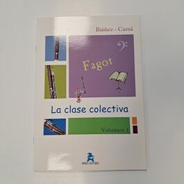 La clase colectiva fagot Volumen 1