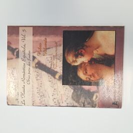 La Flauta Romántica Española, Vol. 5 Obras para Flauta y Piano