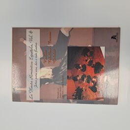 La Flauta Romántica Española, Vol. 6 Obras para Flauta y Piano