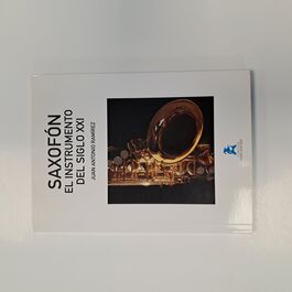 Saxofón El Instrumento del Siglo XXI