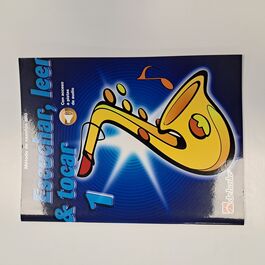 Escuchar, leer y tocar 1 Saxofón Alto