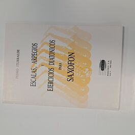 Escalas y arpegios diatónicos para Saxofón