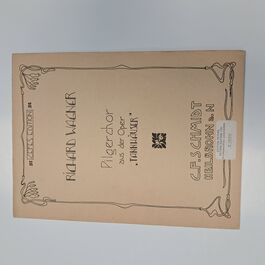 Pilgerchor aus der Oper Tannhäuser