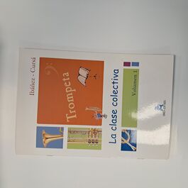 La clase colectiva trompeta Volumen 1