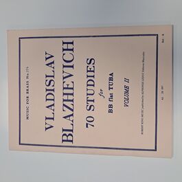Vladislav Blazhevich 70 Studies for Bb flat Tuba