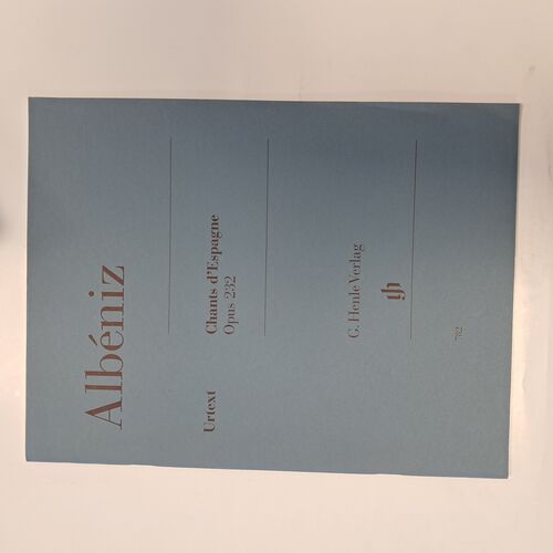 Chants d´Espagne Opus 232