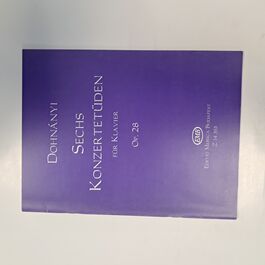 Sechs Konzertetüden für Klavier Op. 28
