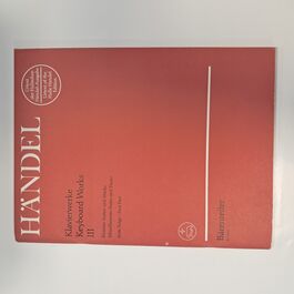 Keyboard Works III Handel Miscellaneous Suites and Pieces First Part