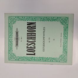 Estudios Infantiles Opus 181 - 2º Cuaderno Loeschhorn