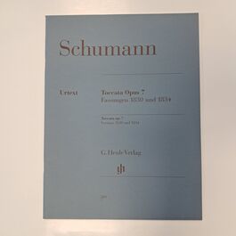 Toccata Op. 7 Versions 1830 and 1834