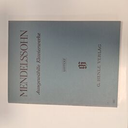 Ausgewählte Klavierwerke Mendelssohn