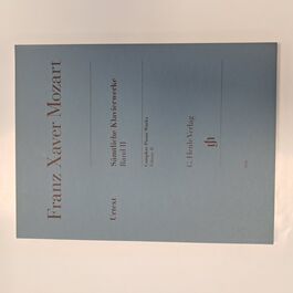 Complete Piano Works Volume II Franz Xaver Mozart