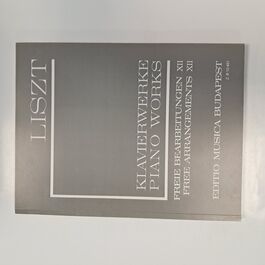 Free Arrangements XII Piano Liszt