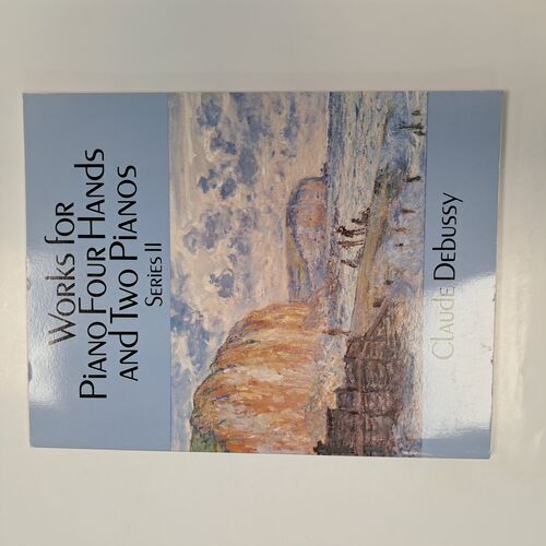 Works for Piano four Hands and Two Pianos Series II