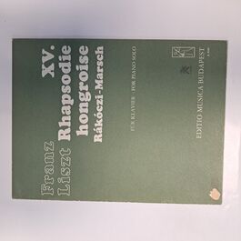 XV. Rhapsodie Hongroise Rákóczi-Marsch