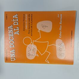 Una Docena al Día Ejercicios Técnicos para el Piano Libro 2