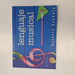 Lenguaje Musical Lectura y Escritura Musical Nivel 1