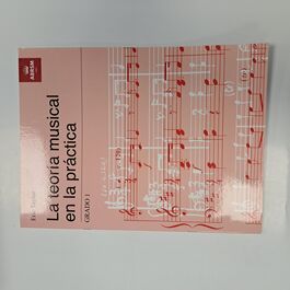 La Teoría musical en la Práctica Grado 1